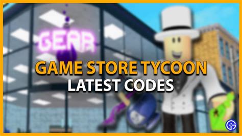 game store tycoon codes 2022.